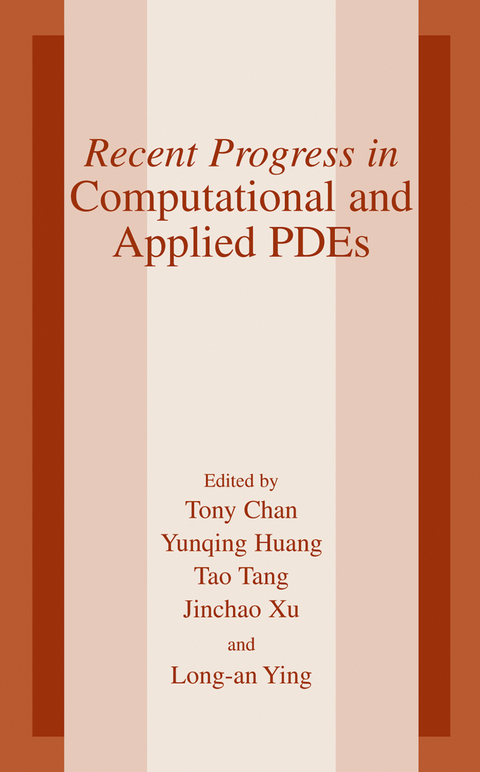 Recent Progress in Computational and Applied PDES - 