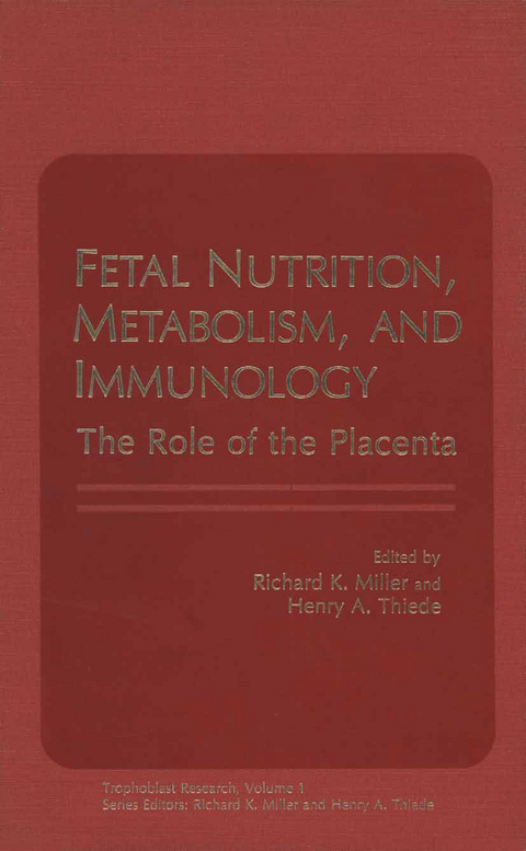 Fetal Nutrition, Metabolism, and Immunology - 