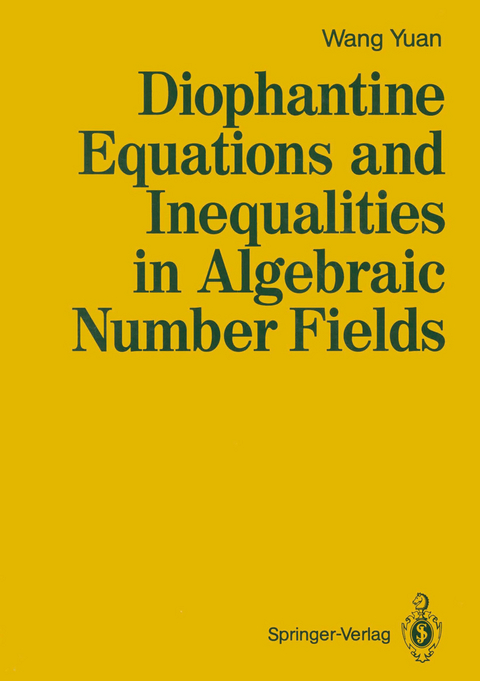 Diophantine Equations and Inequalities in Algebraic Number Fields - Yuan Wang