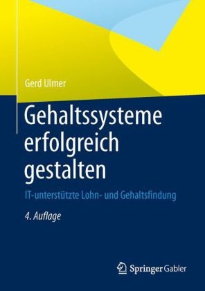 Gehaltssysteme erfolgreich gestalten - Gerd Ulmer