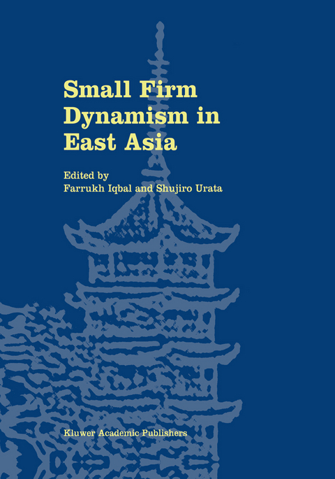 Small Firm Dynamism in East Asia - 