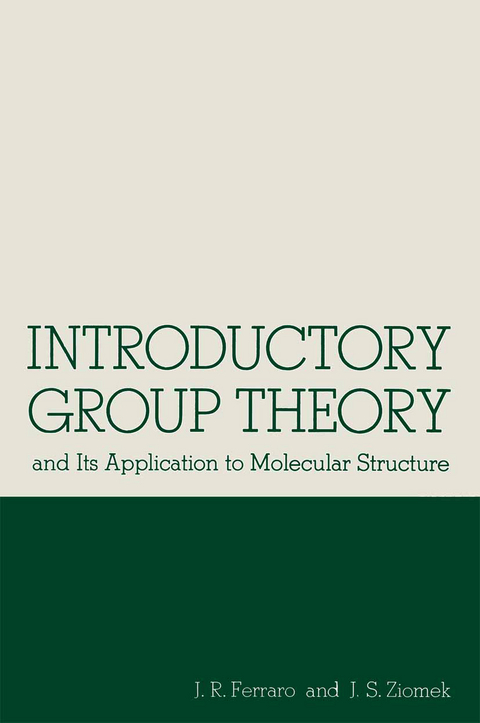 Introductory Group Theory - John R. Ferraro, Joseph S. Ziomek