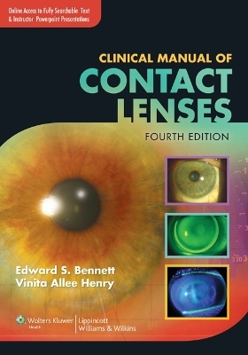 Clinical Manual of Contact Lenses - Edward S. Bennett, Vinita Allee Henry