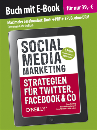 Social Media Marketing - Strategien für Twitter, Facebook & Co - Tamar Weinberg, Corina Pahrmann, Wibke Ladwig