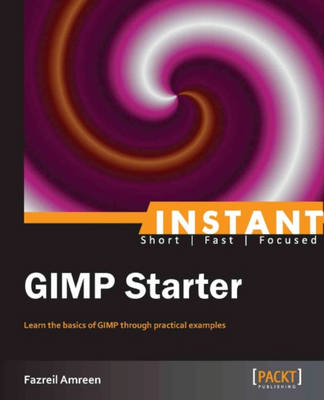 Instant GIMP Starter - Fazreil Amreen