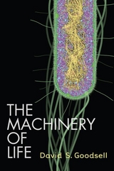 Machinery of Life -  David S. Goodsell