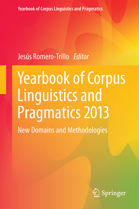 Yearbook of Corpus Linguistics and Pragmatics 2013 - 