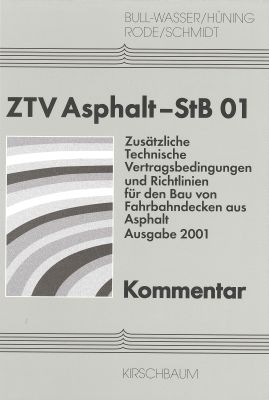 ZTV Asphalt-StB 01 - Kommentar - Rudi Bull-Wasser, Paul Hüning, Franz Rode, Hans Schmidt