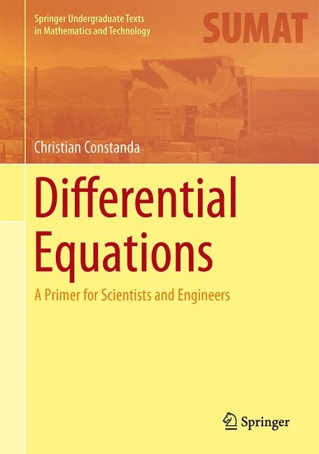 Differential Equations: A Primer for Scientists and Engineers - Christian Constanda