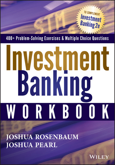 Investment Banking Workbook - Joshua Rosenbaum, Joshua Pearl