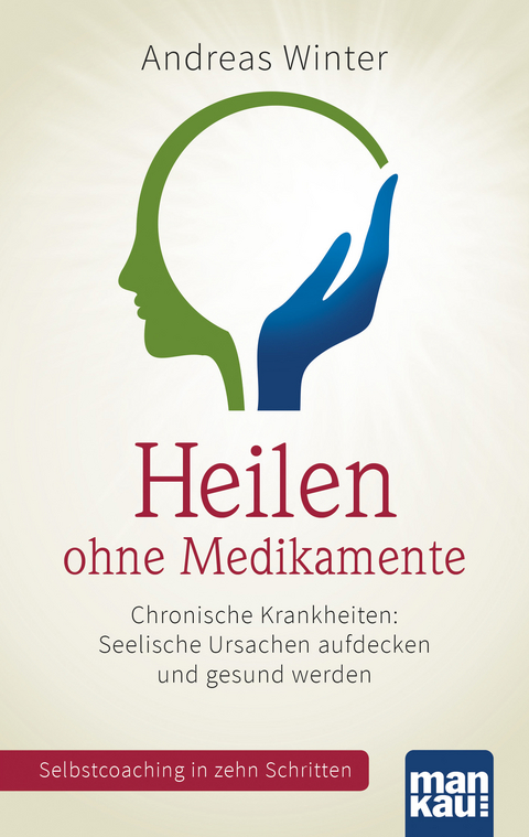 Heilen ohne Medikamente - Andreas Winter