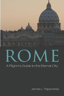 Rome - James L. Papandrea