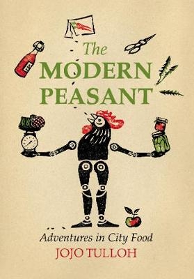 The Modern Peasant - Jojo Tulloh