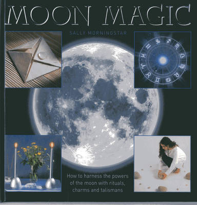 Moon Magic - Sally Morningstar