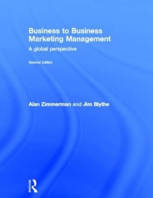 Business to Business Marketing Management - Alan Zimmerman, Jim Blythe