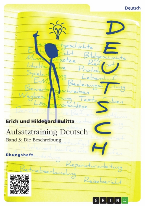 Aufsatztraining Deutsch - Band 3: Die Beschreibung -  Erich Bulitta,  Hildegard Bulitta