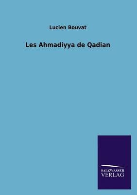 Les Ahmadiyya de Qadian - Lucien Bouvat