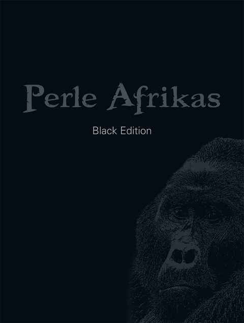 Perle Afrikas - Black Edition - Andreas Klotz, Radmila Kerl, Detlef Neufang, Frank Hanel, Harald Lydorf