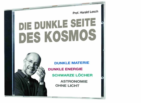 Die dunkle Seite des Kosmos - Harald Lesch