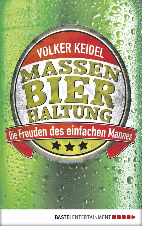 Massenbierhaltung - Volker Keidel