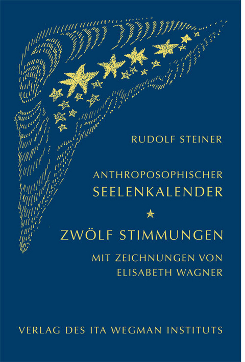 Anthroposophischer Seelenkalender. Zwölf Stimmungen - Rudolf Steiner