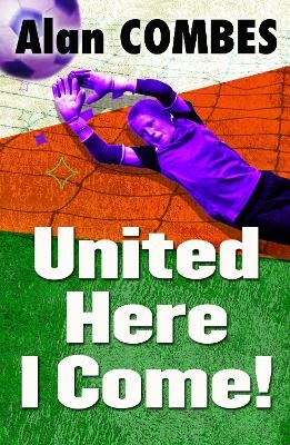 United Here I Come! - Alan Combes