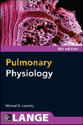 Pulmonary Physiology, Eighth Edition - Michael G. Levitzky