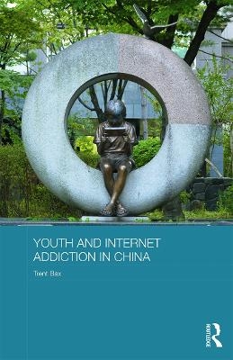 Youth and Internet Addiction in China - Trent Bax