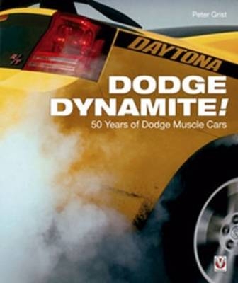 Dodge Dynamite! -  Peter Grist