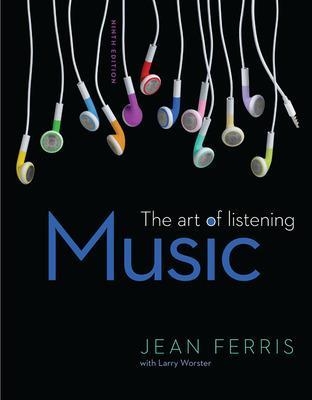 Music: The Art of Listening Loose Leaf - Jean Ferris, Larry Worster