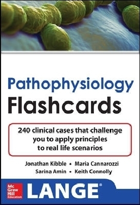 Pathophysiology Flash Cards - Jonathan D. Kibble, Maria Cannarozzi