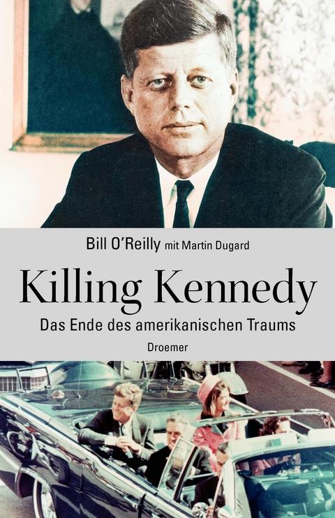 Killing Kennedy - O'Reilly Bill, Martin Dugard