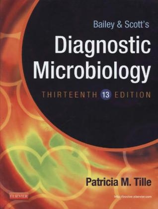 Bailey & Scott's Diagnostic Microbiology - Patricia Tille