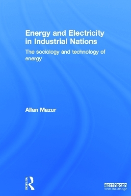 Energy and Electricity in Industrial Nations - Allan Mazur