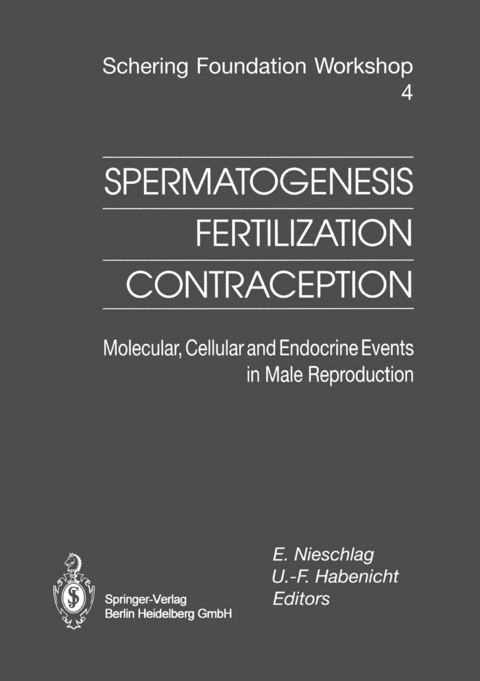 Spermatogenesis — Fertilization — Contraception - 