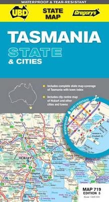 Tasmania State and Cities Map 719 5th ed (waterproof) -  UBD Gregory's