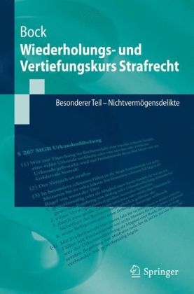 Wiederholungs- und Vertiefungskurs Strafrecht - Dennis Bock