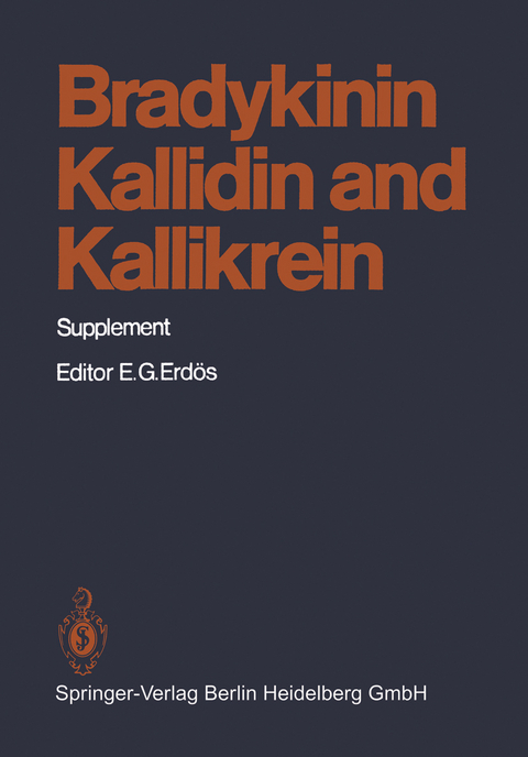 Bradykinin, Kallidin and Kallikrein