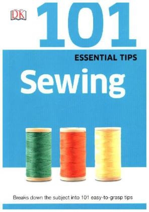 101 Essential Tips Sewing -  Dk