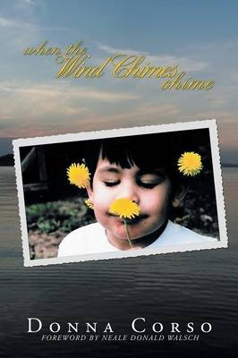 When the Wind Chimes Chime - Donna Corso