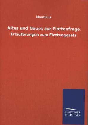 Altes und Neues zur Flottenfrage -  Nauticus