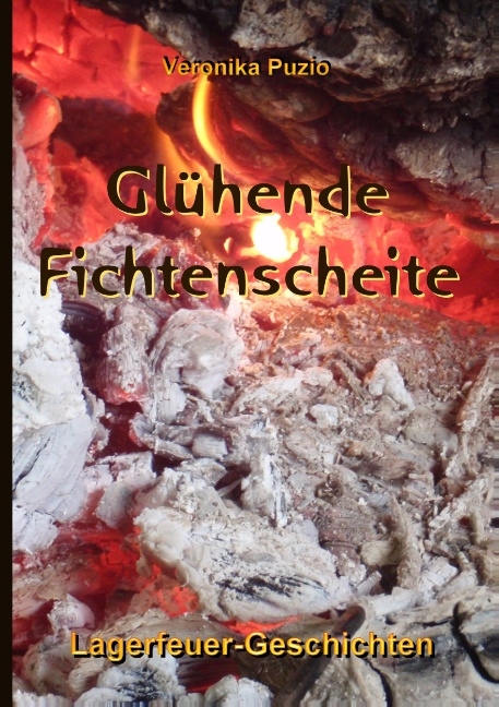 Glühende Fichtenscheite - Veronika Puzio