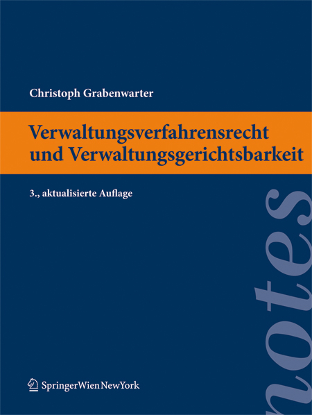 Verwaltungsverfahrensrecht und Verwaltungsgerichtsbarkeit - Christoph Grabenwarter