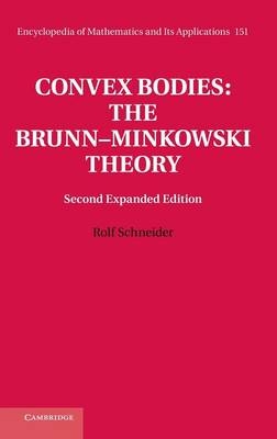 Convex Bodies: The Brunn–Minkowski Theory - Rolf Schneider