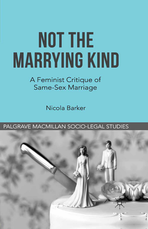 Not The Marrying Kind - N. Barker