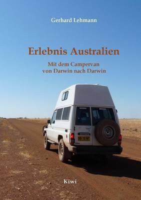 Erlebnis Australien Band 1 - Gerhard Lehmann