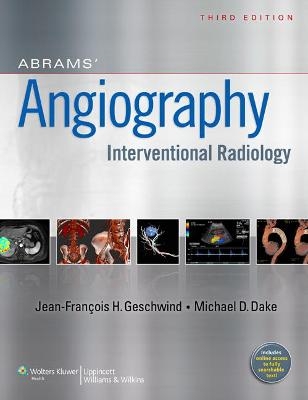 Abrams' Angiography - Jeffrey Geschwind, Michael Dake