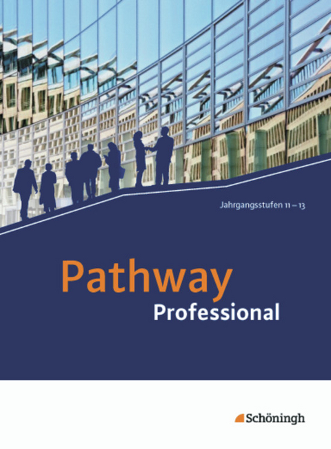 Pathway Professional - Birgit Schmidt-Grob, Iris Edelbrock