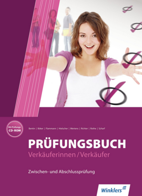 Prüfungsbuch Verkäuferinnen / Verkäufer - Margit Bentin, Jürgen Böker, Wilfried Flammann, Klaus Hielscher, Birgit Mertens, Klaus Richter, Siegfried Rothe, Dirk Scharf