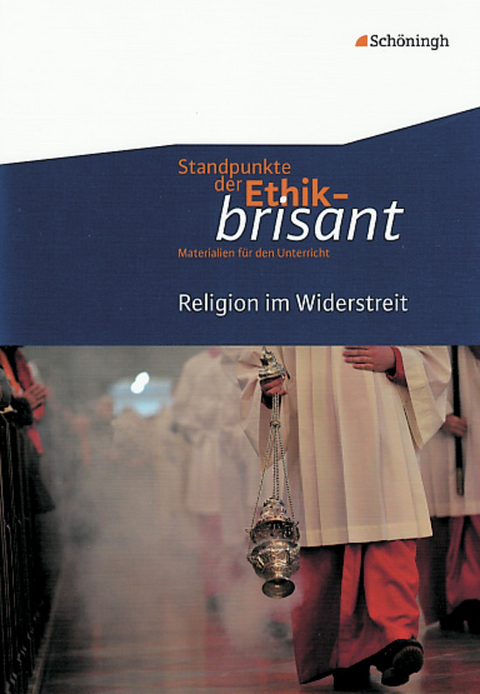 Standpunkte der Ethik - brisant - Carsten Frigger, Johannes Hilgart, Burkhard Hoffmann, Hermann Nink, Markus Reinbold, Bernhard Nink